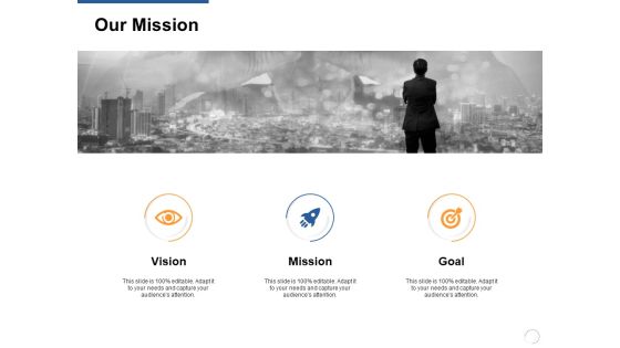 Our Mission Vision Goals Ppt PowerPoint Presentation Show Good Our Mission Vision Goals Ppt PowerPoint Presentation Show Good