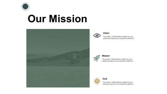 Our Mission Vision Mission Ppt PowerPoint Presentation Summary Templates Our Mission Vision Mission Ppt PowerPoint Presentation Summary Templates