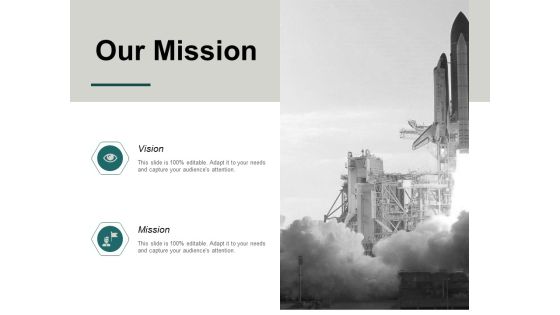 Our Mission Vision Ppt PowerPoint Presentation Show Layout Our Mission Vision Ppt PowerPoint Presentation Show Layout