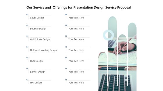 Our Service And Offerings For Presentation Design Service Proposal Ppt PowerPoint Presentation Infographics Design Inspiration Our Service And Offerings For Presentation Design Service Proposal Ppt PowerPoint Presentation Infographics Design Inspiration