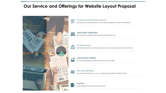 Our Service And Offerings For Website Layout Proposal Ppt PowerPoint Presentation Summary Outfit Our Service And Offerings For Website Layout Proposal Ppt PowerPoint Presentation Summary Outfit
