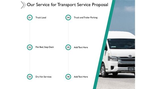 Our Service For Transport Service Proposal Ppt Powerpoint Presentation Designs Our Service For Transport Service Proposal Ppt Powerpoint Presentation Designs