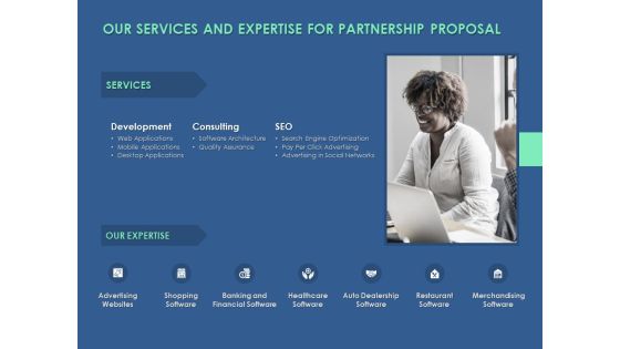 Our Services And Expertise For Partnership Proposal Ppt PowerPoint Presentation Pictures Brochure Our Services And Expertise For Partnership Proposal Ppt PowerPoint Presentation Pictures Brochure