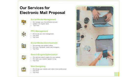 Our Services For Electronic Mail Proposal Ppt Slides Graphics PDF Our Services For Electronic Mail Proposal Ppt Slides Graphics PDF