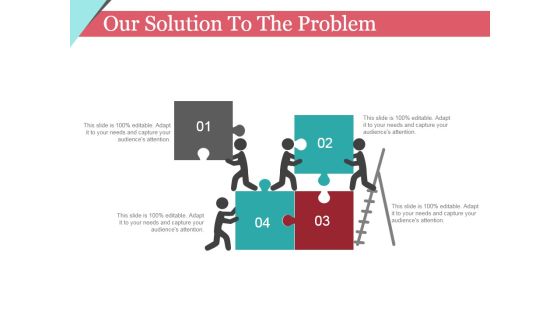 Our Solution To The Problem Template 2 Ppt PowerPoint Presentation Infographics Show Our Solution To The Problem Template 2 Ppt PowerPoint Presentation Infographics Show