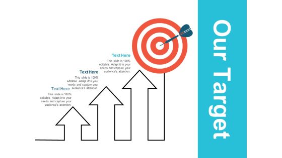 Our Target And Goals Ppt PowerPoint Presentation Icon Ideas Our Target And Goals Ppt PowerPoint Presentation Icon Ideas