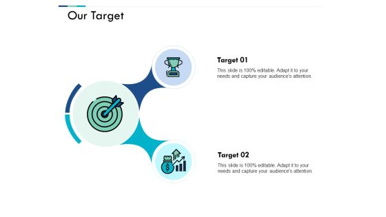 Our Target Arrow Business Ppt PowerPoint Presentation Professional Styles Our Target Arrow Business Ppt PowerPoint Presentation Professional Styles
