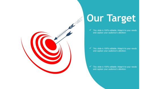 Our Target Arrow Planning Ppt PowerPoint Presentation Visual Aids Backgrounds Our Target Arrow Planning Ppt PowerPoint Presentation Visual Aids Backgrounds