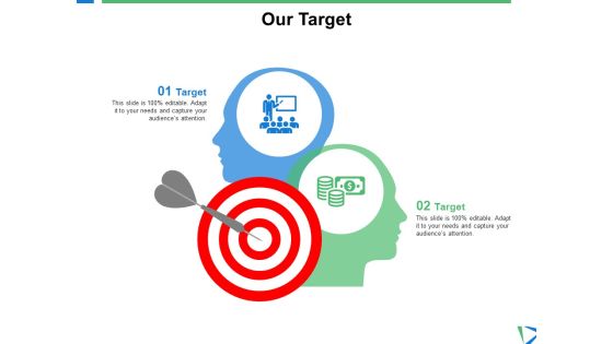 Our Target Arrow Ppt PowerPoint Presentation Icon Pictures Our Target Arrow Ppt PowerPoint Presentation Icon Pictures
