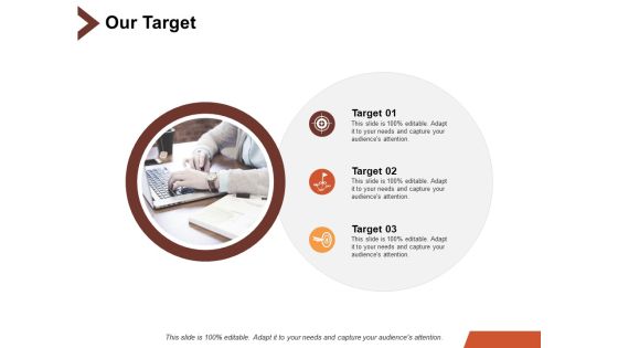 Our Target Business Marketing Strategy Ppt PowerPoint Presentation Styles Objects Our Target Business Marketing Strategy Ppt PowerPoint Presentation Styles Objects