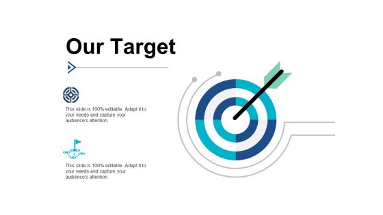 Our Target Competition Ppt PowerPoint Presentation Model Design Ideas Our Target Competition Ppt PowerPoint Presentation Model Design Ideas