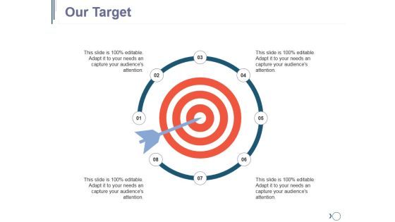 Our Target Ppt PowerPoint Presentation Design Templates Our Target Ppt PowerPoint Presentation Design Templates