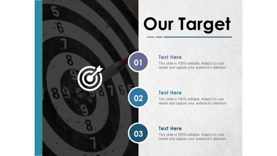 Our Target Ppt PowerPoint Presentation Gallery Inspiration Our Target Ppt PowerPoint Presentation Gallery Inspiration