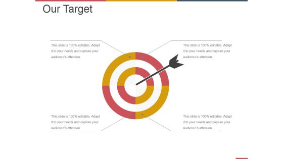 Our Target Ppt PowerPoint Presentation Infographic Template Portrait Our Target Ppt PowerPoint Presentation Infographic Template Portrait