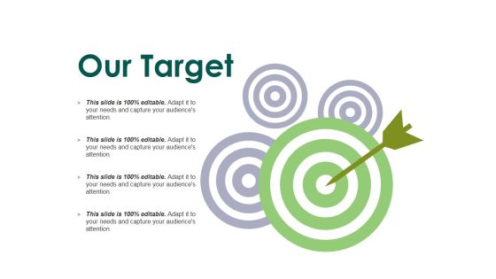Our Target Ppt PowerPoint Presentation Styles Clipart Our Target Ppt PowerPoint Presentation Styles Clipart