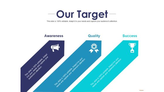 Our Target Ppt PowerPoint Presentation Tips Our Target Ppt PowerPoint Presentation Tips