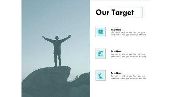 Our Target Success Ppt PowerPoint Presentation Icon Gallery Our Target Success Ppt PowerPoint Presentation Icon Gallery