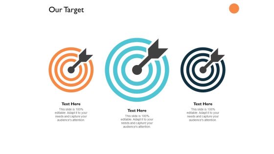 Our Target Three Arrow Ppt PowerPoint Presentation Summary Slides Our Target Three Arrow Ppt PowerPoint Presentation Summary Slides