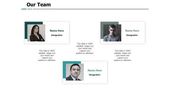 Our Team And Introduction Ppt PowerPoint Presentation Show Files Our Team And Introduction Ppt PowerPoint Presentation Show Files