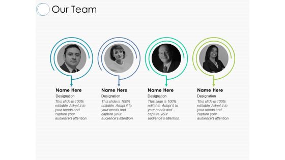 Our Team Communication Ppt PowerPoint Presentation Portfolio Deck Our Team Communication Ppt PowerPoint Presentation Portfolio Deck
