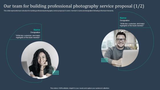 Our Team For Building Professional Photography Service Proposal Brochure PDF Our Team For Building Professional Photography Service Proposal Brochure PDF