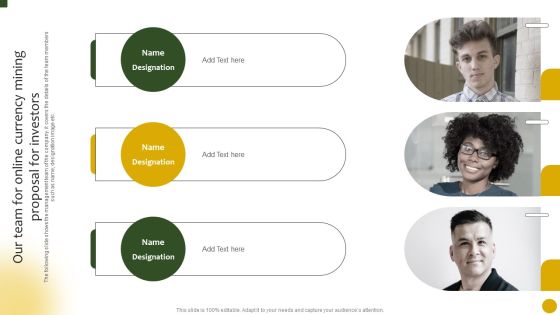 Our Team For Online Currency Mining Proposal For Investors Ppt Model Styles PDF Our Team For Online Currency Mining Proposal For Investors Ppt Model Styles PDF