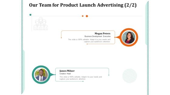 Our Team For Product Launch Advertising Ppt PowerPoint Presentation Infographics Graphics Download PDF Our Team For Product Launch Advertising Ppt PowerPoint Presentation Infographics Graphics Download PDF