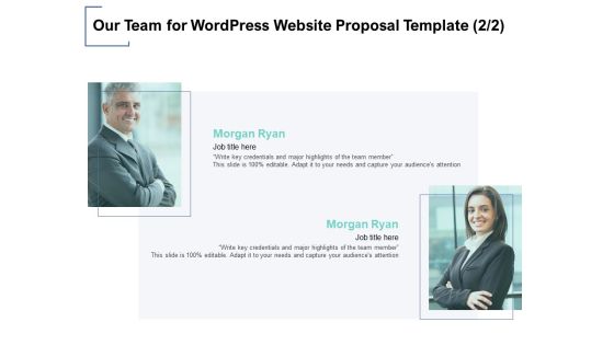 Our Team For Wordpress Website Proposal Template Marketing Ppt PowerPoint Presentation Portfolio Aids Our Team For Wordpress Website Proposal Template Marketing Ppt PowerPoint Presentation Portfolio Aids
