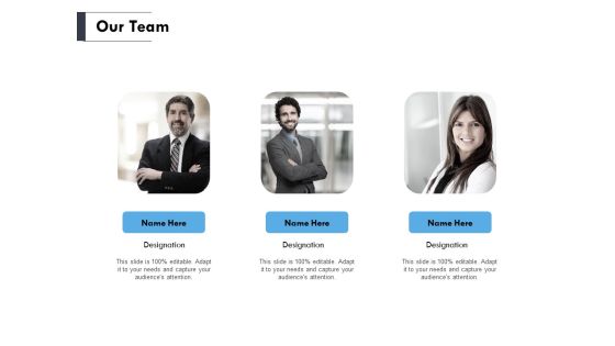 Our Team Ppt PowerPoint Presentation Ideas Pictures Our Team Ppt PowerPoint Presentation Ideas Pictures