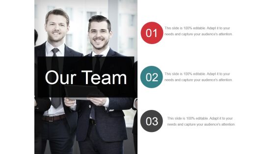 Our Team Ppt PowerPoint Presentation Infographic Template Skills Our Team Ppt PowerPoint Presentation Infographic Template Skills