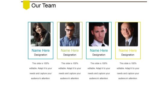 Our Team Ppt PowerPoint Presentation Infographics Files Our Team Ppt PowerPoint Presentation Infographics Files