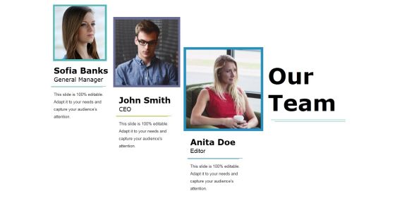 Our Team Ppt PowerPoint Presentation Inspiration Example Our Team Ppt PowerPoint Presentation Inspiration Example