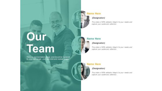 Our Team Ppt PowerPoint Presentation Pictures Good Our Team Ppt PowerPoint Presentation Pictures Good