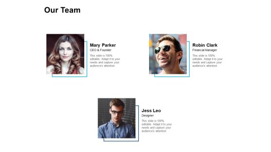 Our Team Ppt PowerPoint Presentation Pictures Guide Our Team Ppt PowerPoint Presentation Pictures Guide