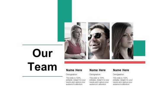 Our Team Ppt PowerPoint Presentation Portfolio Designs Download Our Team Ppt PowerPoint Presentation Portfolio Designs Download