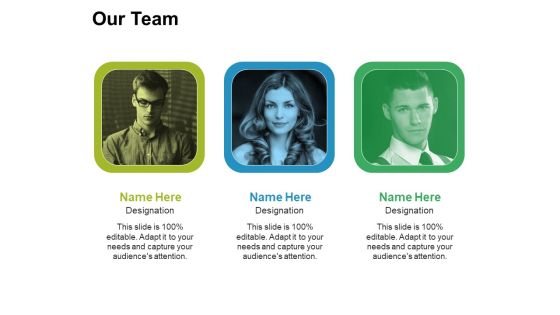 Our Team Ppt PowerPoint Presentation Portfolio Layout Ideas Our Team Ppt PowerPoint Presentation Portfolio Layout Ideas