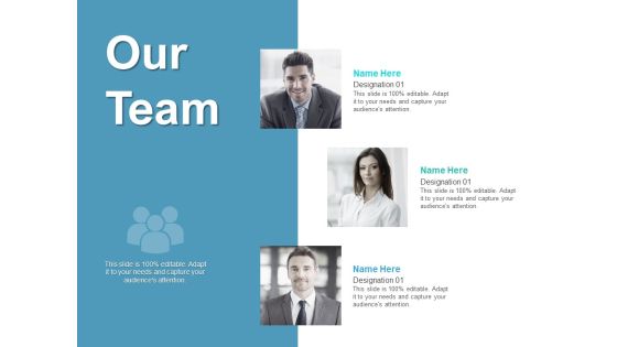 Our Team Ppt PowerPoint Presentation Show Slides Our Team Ppt PowerPoint Presentation Show Slides