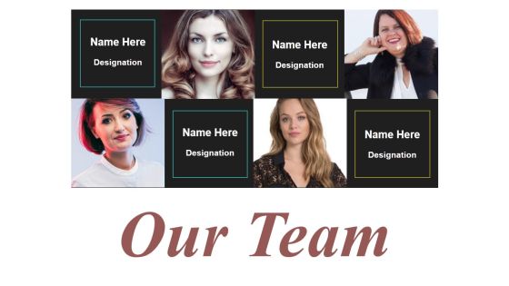 Our Team Ppt PowerPoint Presentation Show Styles Our Team Ppt PowerPoint Presentation Show Styles