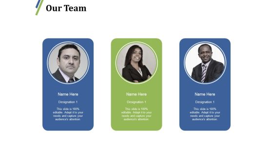 Our Team Ppt PowerPoint Presentation Slides Display Our Team Ppt PowerPoint Presentation Slides Display
