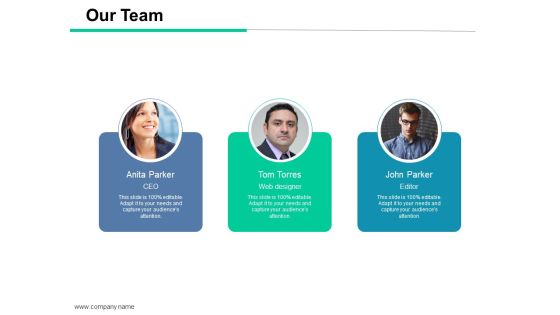 Our Team Ppt PowerPoint Presentation Styles Slide