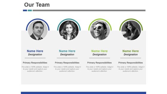 Our Team Template 2 Ppt PowerPoint Presentation Infographics Good