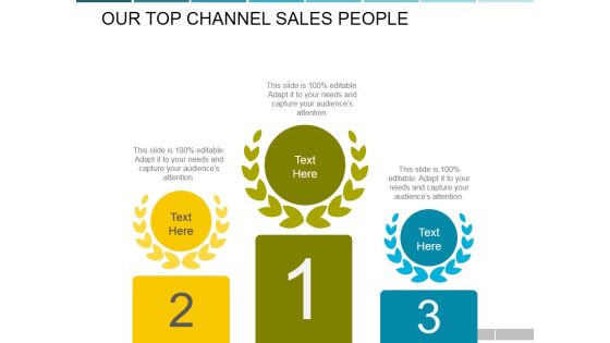 Our Top Channel Sales People Ppt PowerPoint Presentation Outline Samples Our Top Channel Sales People Ppt PowerPoint Presentation Outline Samples