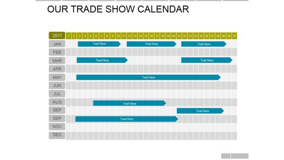 Our Trade Show Calendar Ppt PowerPoint Presentation Gallery Slide Download