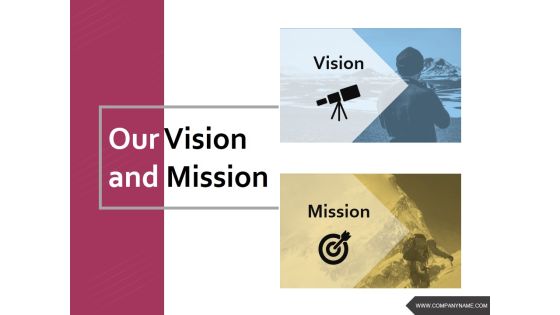 Our Vision And Mission Ppt PowerPoint Presentation Gallery Summary Our Vision And Mission Ppt PowerPoint Presentation Gallery Summary
