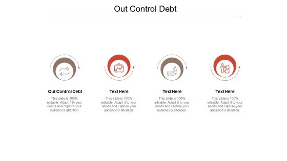 Out Control Debt Ppt PowerPoint Presentation Infographics Vector Cpb Pdf Out Control Debt Ppt PowerPoint Presentation Infographics Vector Cpb Pdf
