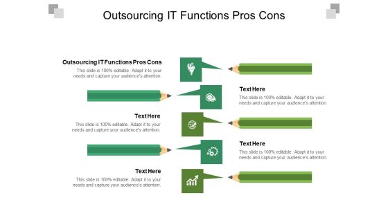 Outsourcing IT Functions Pros Cons Ppt PowerPoint Presentation Professional Slides Cpb Pdf Outsourcing IT Functions Pros Cons Ppt PowerPoint Presentation Professional Slides Cpb Pdf