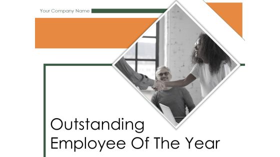 Outstanding Employee Of The Year Ppt PowerPoint Presentation Complete Deck With Slides