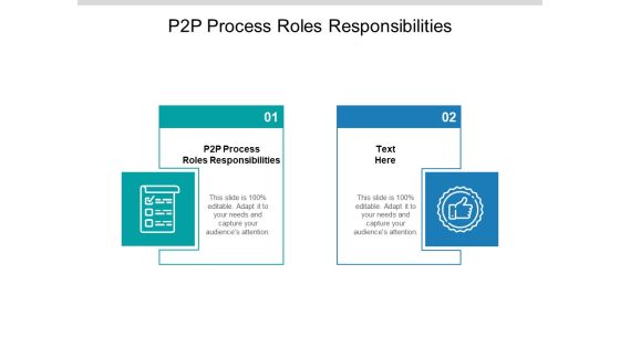 P2P Process Roles Responsibilities Ppt PowerPoint Presentation Show Influencers Cpb P2P Process Roles Responsibilities Ppt PowerPoint Presentation Show Influencers Cpb