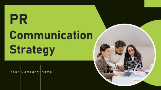 PR Communication Strategy Ppt PowerPoint Presentation Complete Deck With Slides PR Communication Strategy Ppt PowerPoint Presentation Complete Deck With Slides
