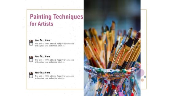 Painting Techniques For Artists Ppt PowerPoint Presentation Professional Slides Painting Techniques For Artists Ppt PowerPoint Presentation Professional Slides